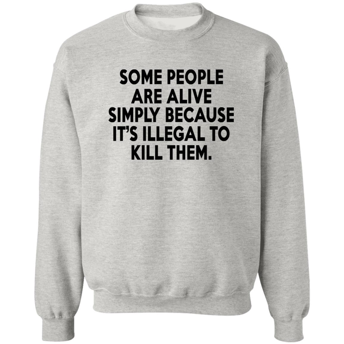 Some People Are Alive Simply Shirt
