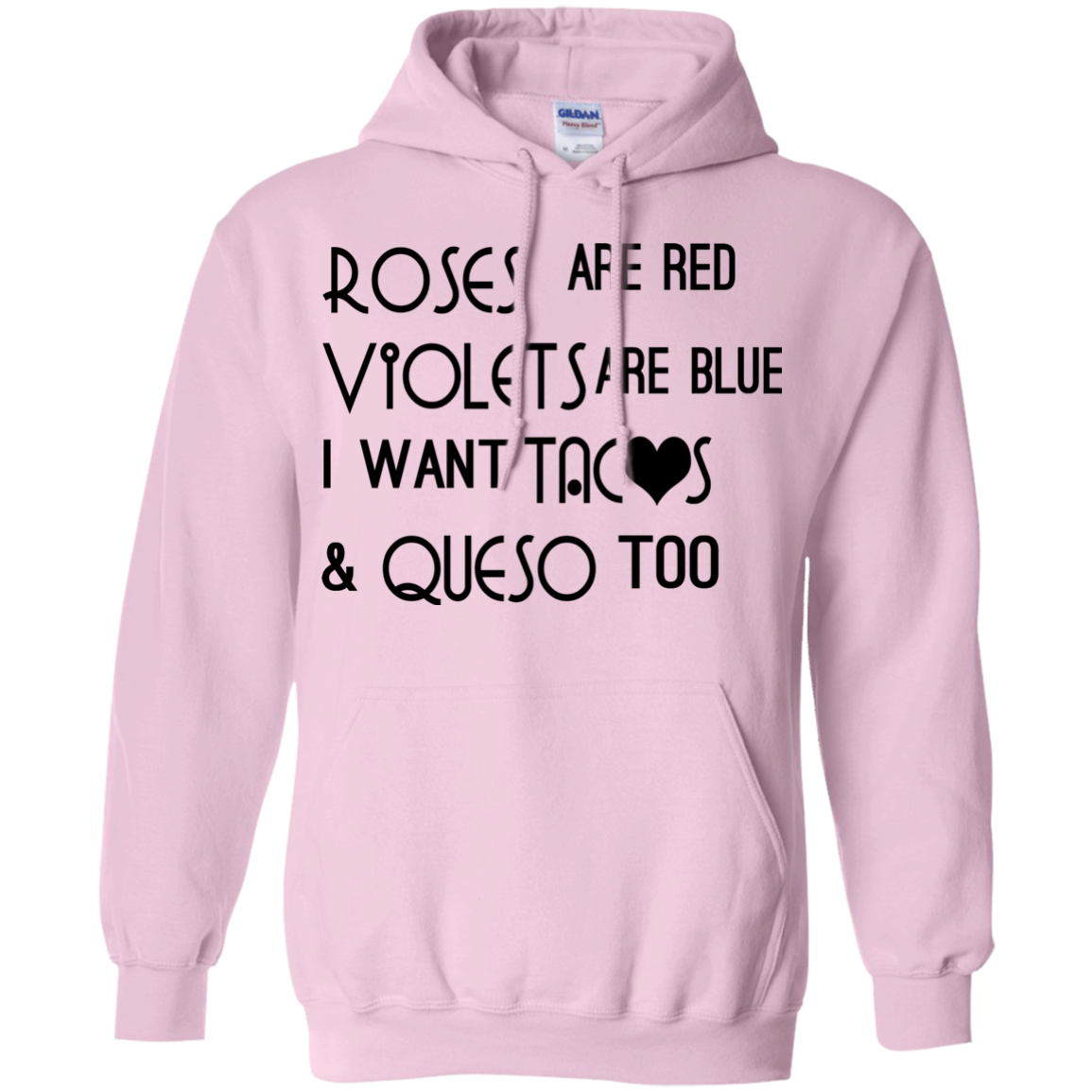 Roses Are Red Violets Are Blue I Want Tacos And Queso Too T-shirt - TeeDragons
