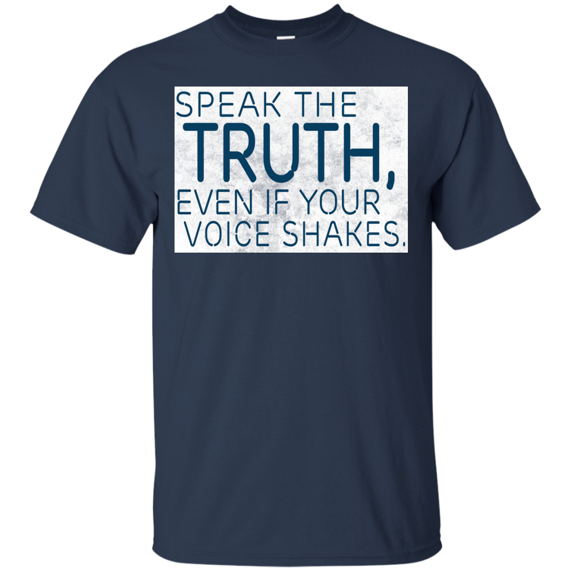 Speak The Truth, Even If Your Voice Shakes Shirt, Hoodie, Tank - TeeDragons