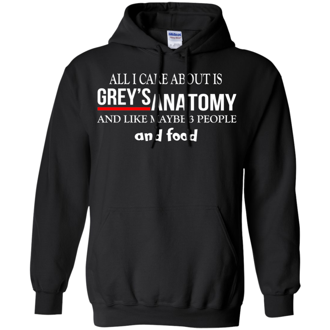 All I Care About Is Grey's Anatomy And Like Maybe 3 People And Food T-Shirt - TeeDragons
