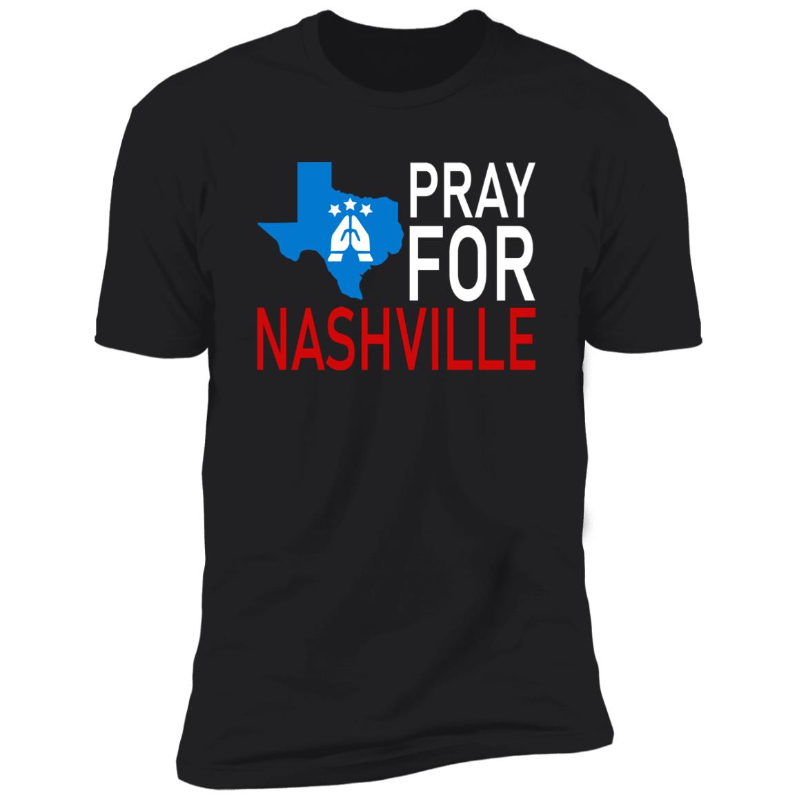Pray For Nashville Shirt - TeeDragons