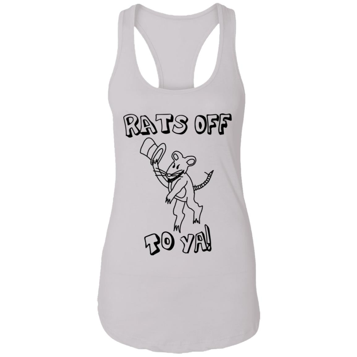 Rats off to ya shirt