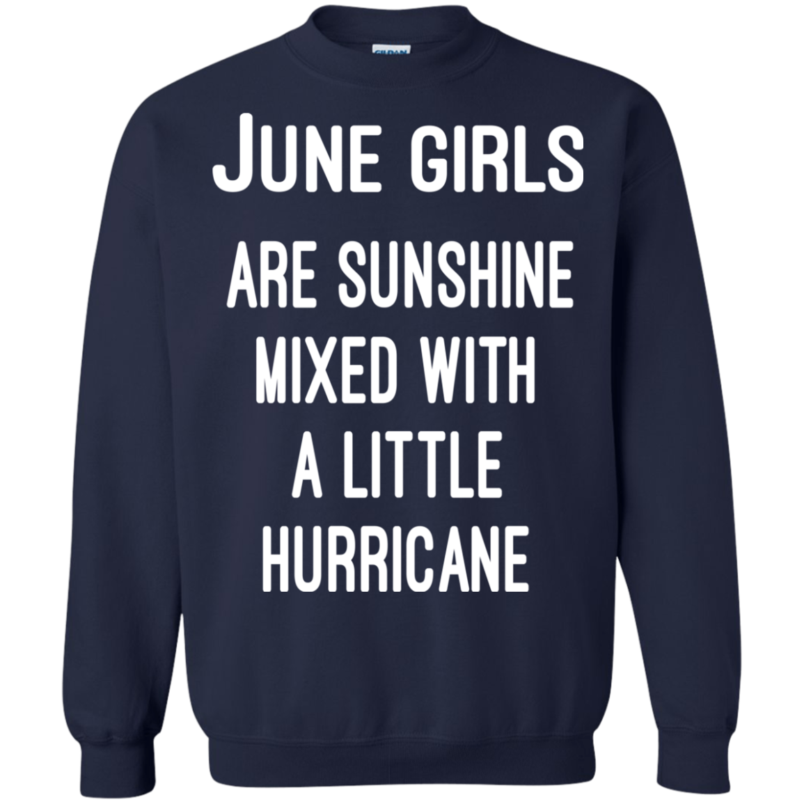 June Girls Are Sunshine Mixed With A Little Hurricane Shirt, Hoodie - TeeDragons