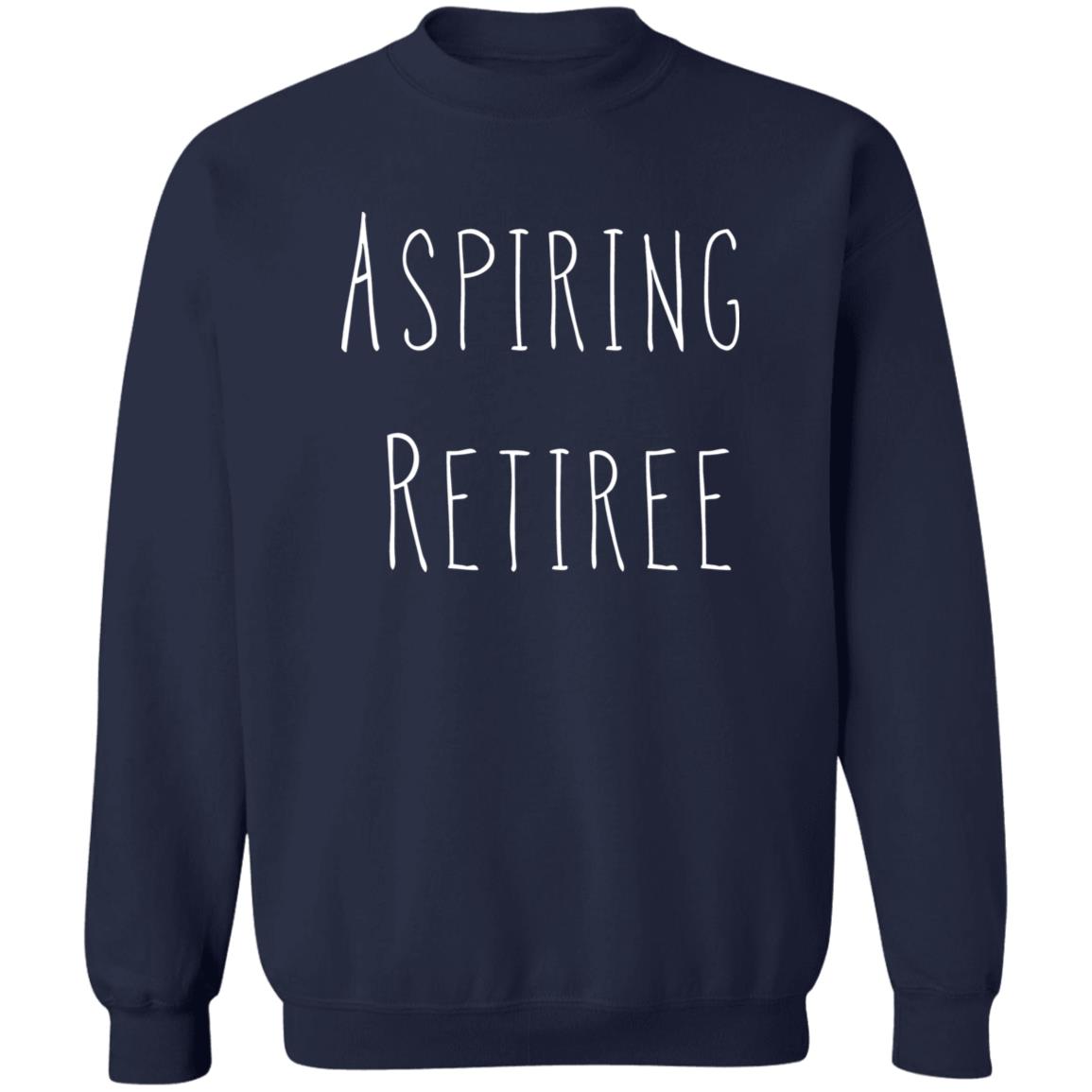 Aspiring Retiree Shirt