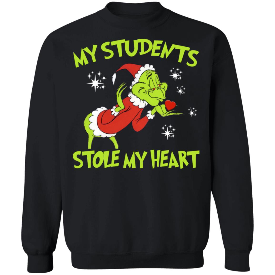 Grinch - My Students Stole My Heart Shirt