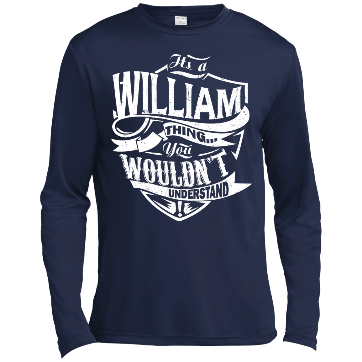 You Wouldn't Understand, It's A William Thing Shirt, Hoodie, Tank - TeeDragons
