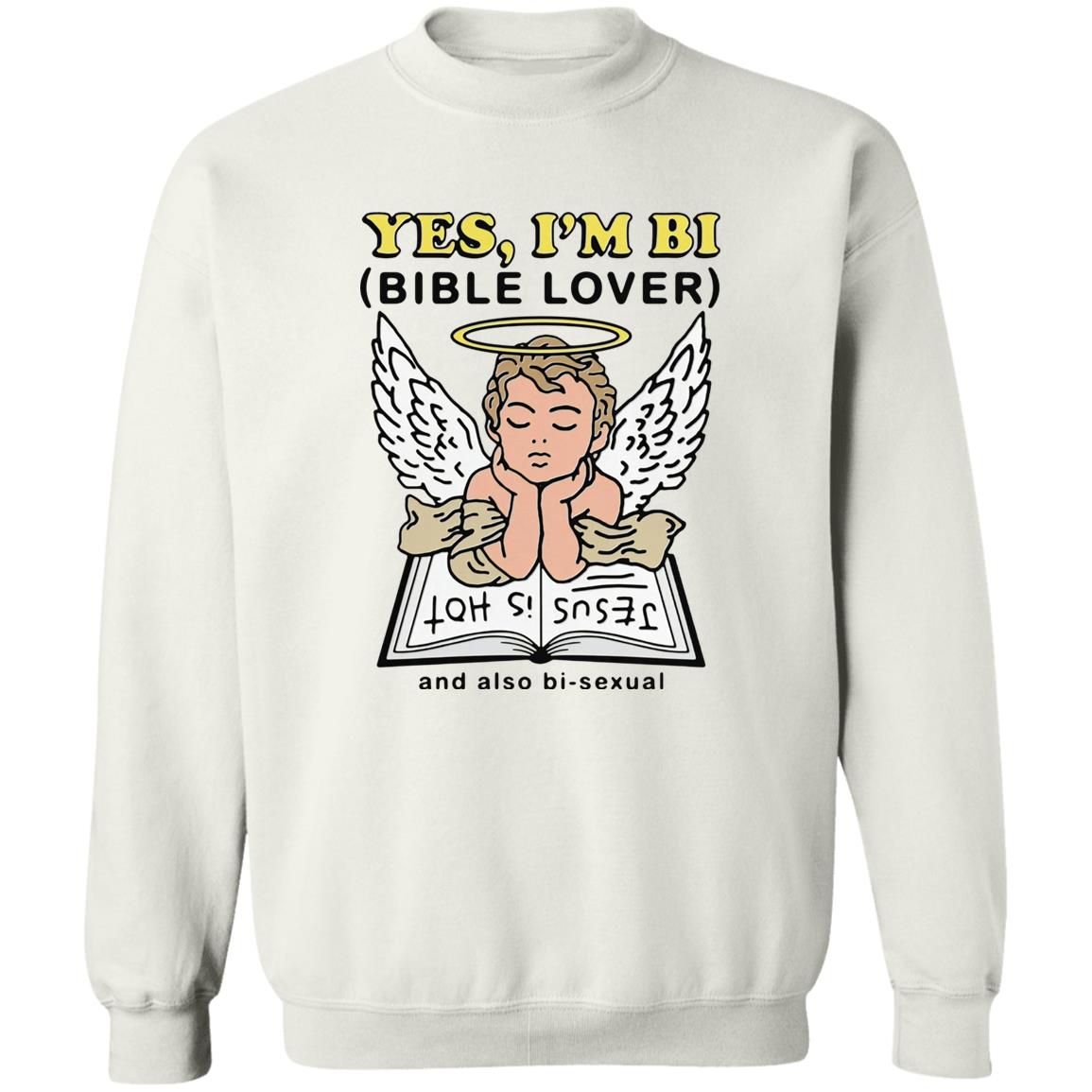 Angel - Yes I'm Bi Bible Lover And Also Bi-Sexual Shirt