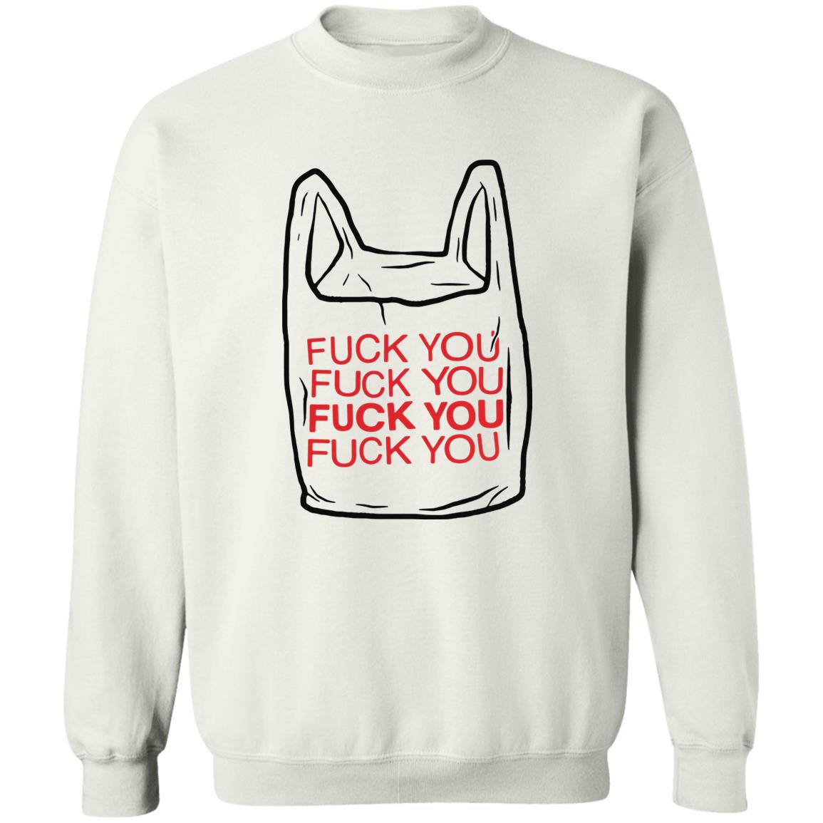 Fuck You Bag Shirt