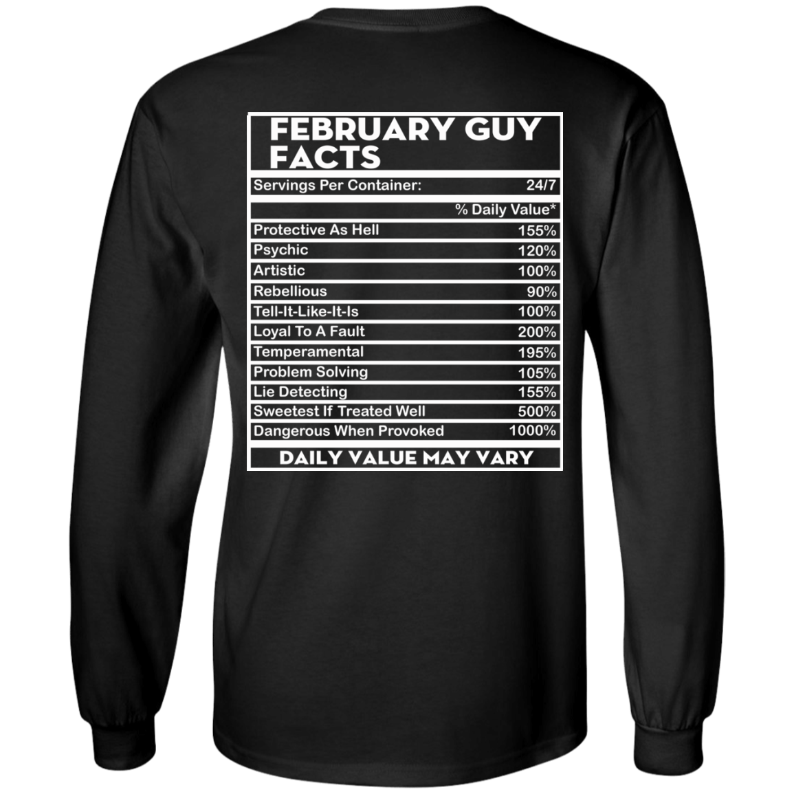 February Guy Facts - Servings Per Container 24/7 Shirt - Back Design - TeeDragons