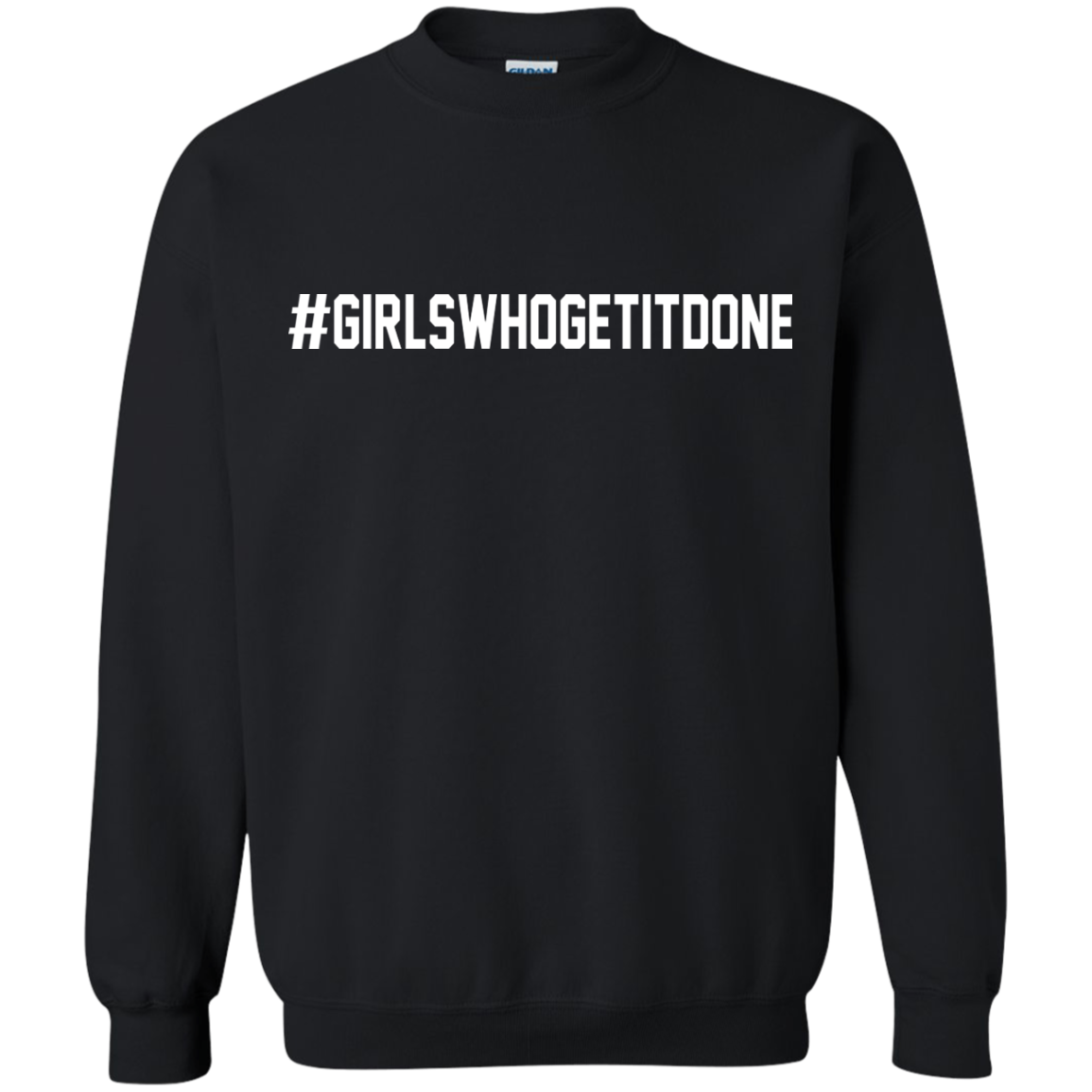 Girls-Who-Get-It-Done Shirt, Hoodie, Tank - TeeDragons