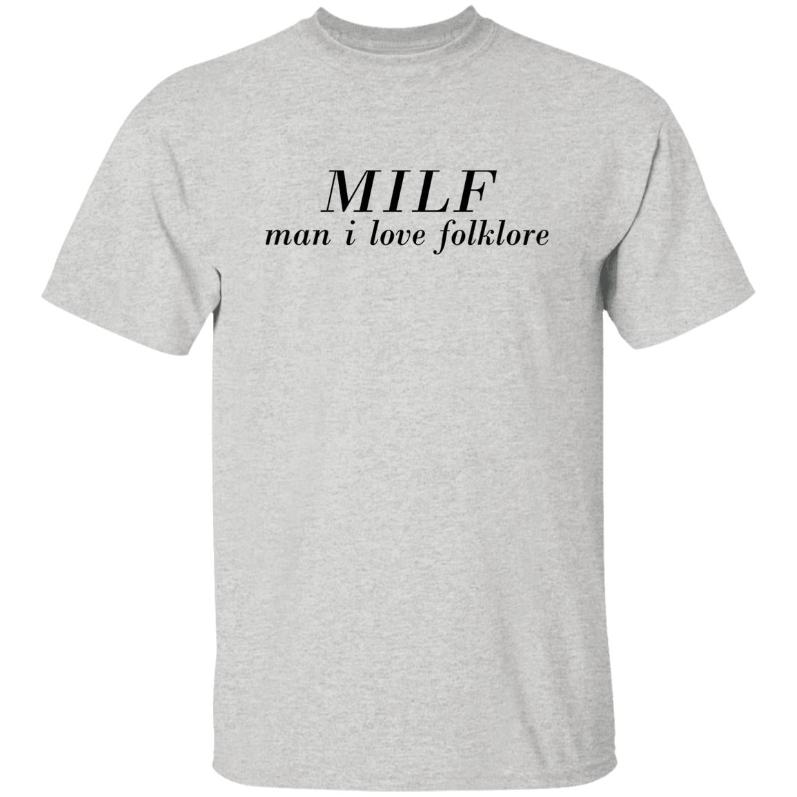 MILF – Man I Love Folklore Shirt