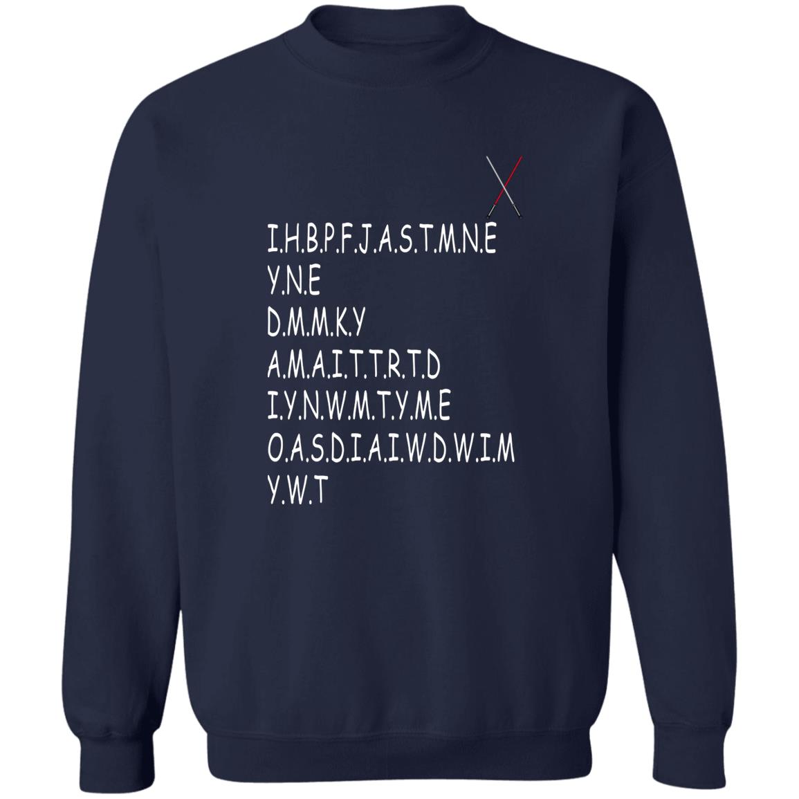 I.H.B.P.F.J.A.S.T.M.N.E Shirt
