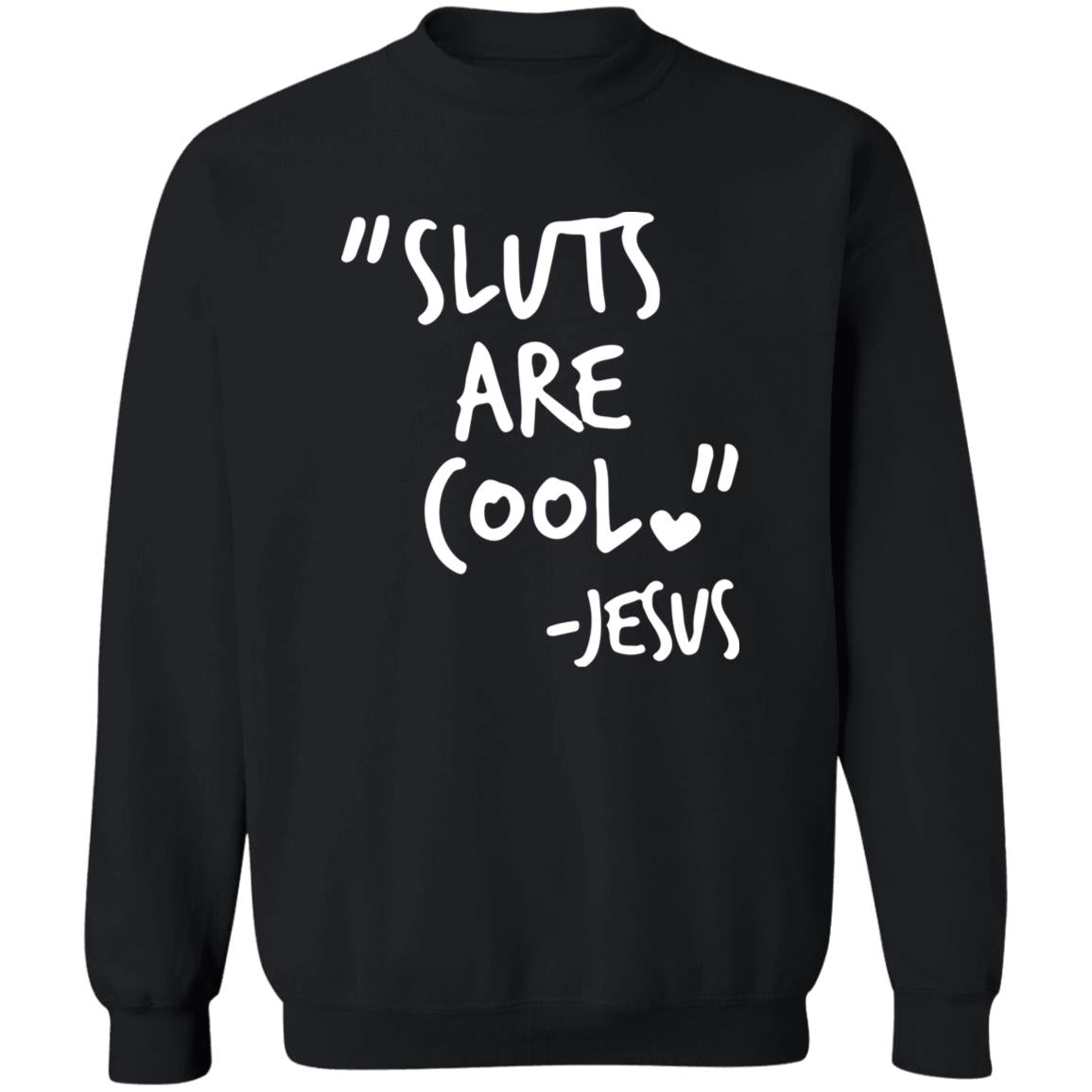 Slut Are Cool Jesus Shirt