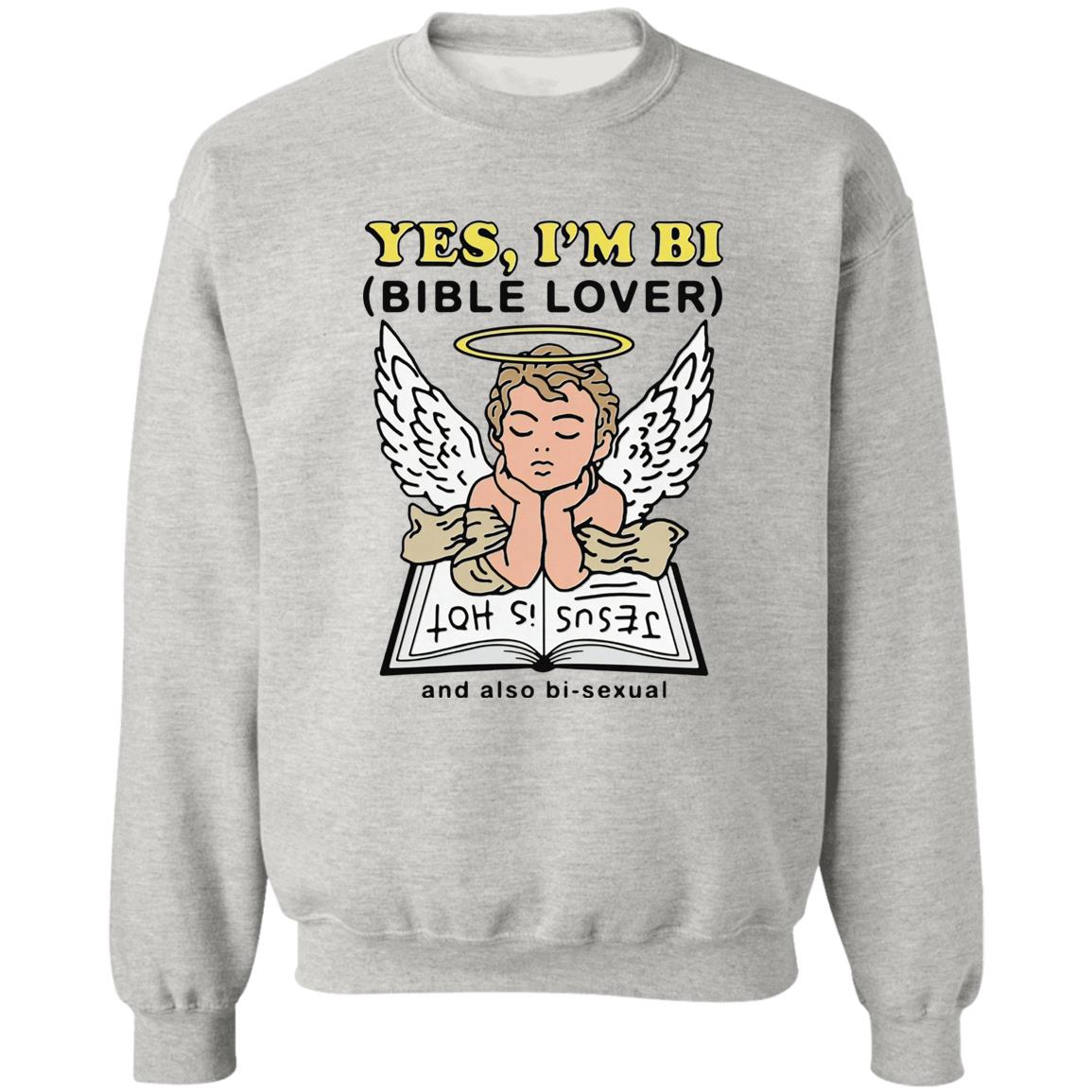 Angel - Yes I'm Bi Bible Lover And Also Bi-Sexual Shirt