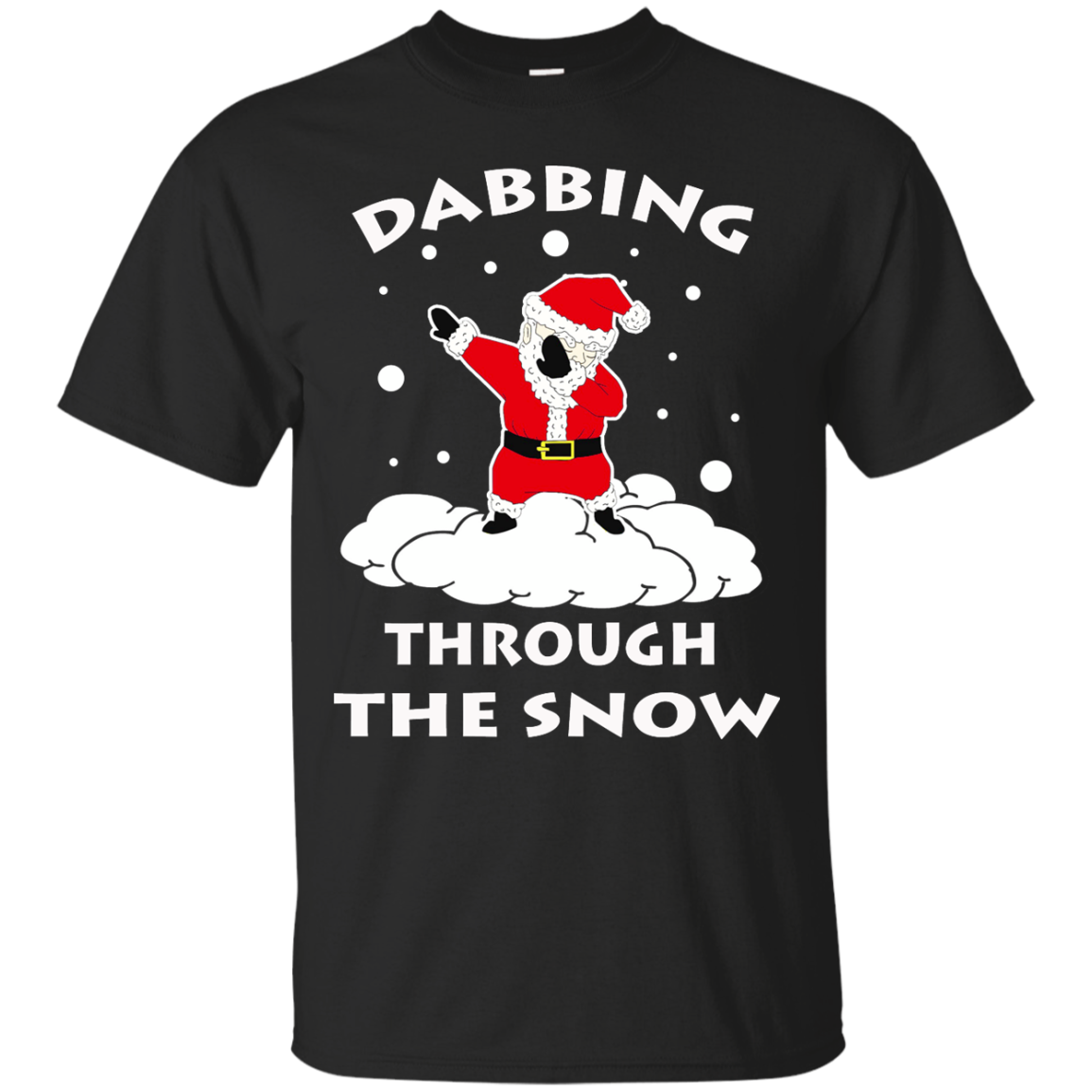 Dabbing Through The Snow Sweatshirt, T-Shirt, Hoodie - TeeDragons