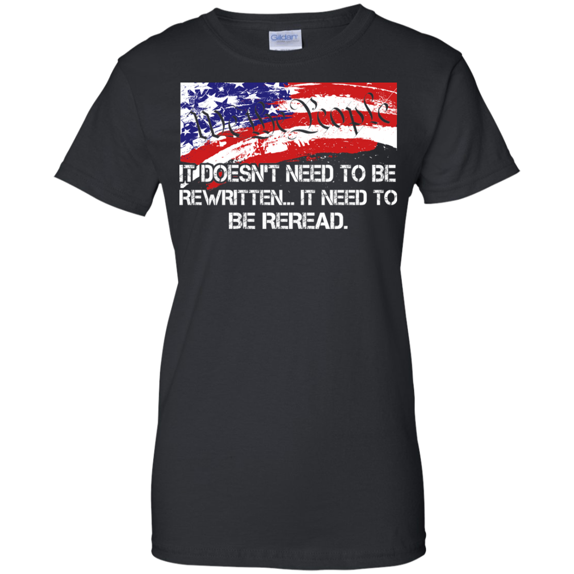 We The People - It Doesn't Need To Be Rewritten Shirt, Hoodie, Tank - TeeDragons