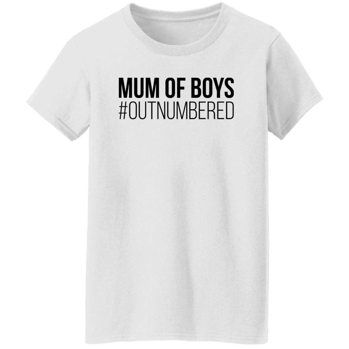 Mum Of Boys #Outnumbered Shirt