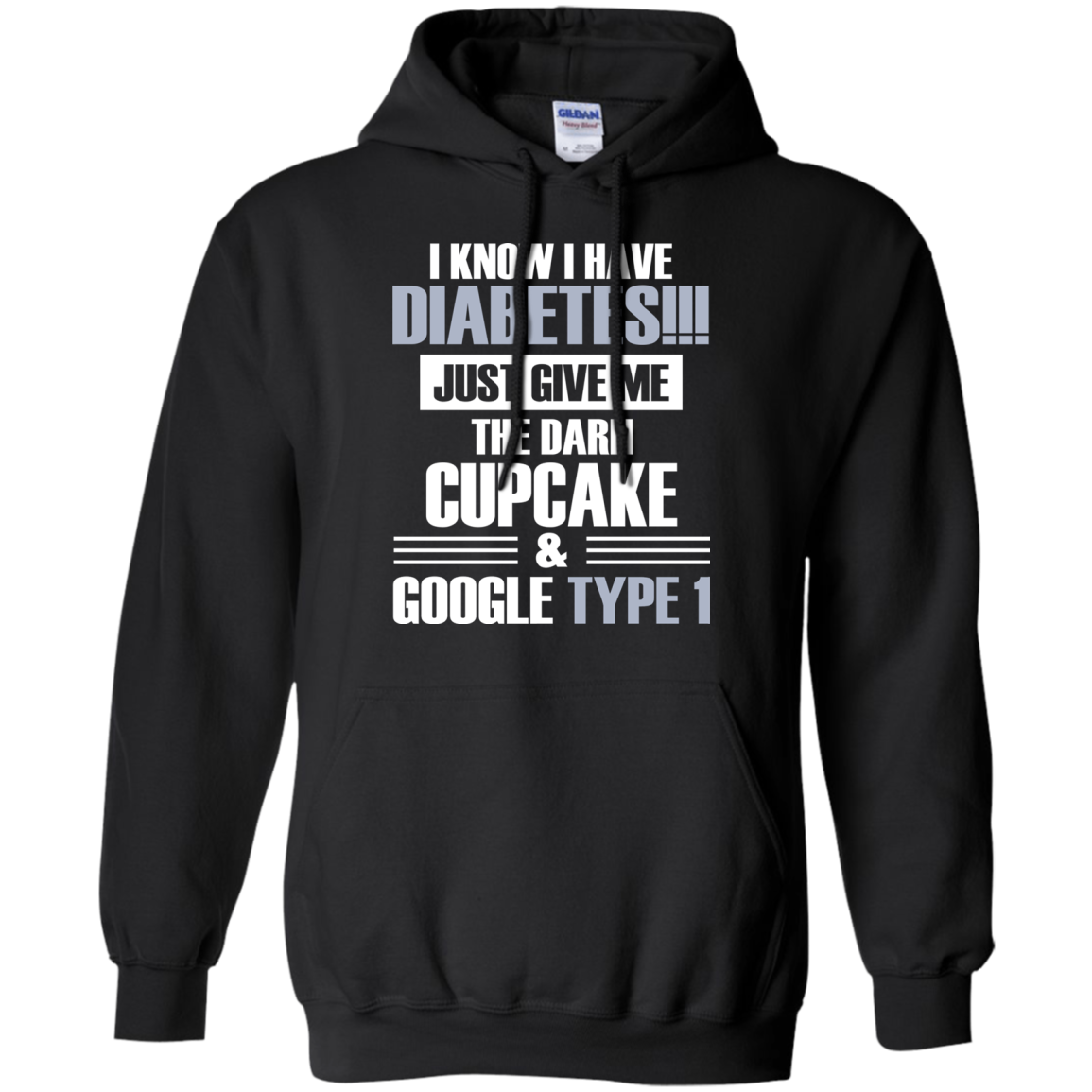 I Know I Have Diabetes Just Give Me The Darn Cupcake T-shirt - TeeDragons