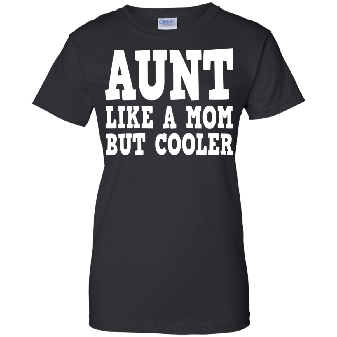 Aunt Like A Mom But Cooler Shirt, Hoodie, Tank - TeeDragons
