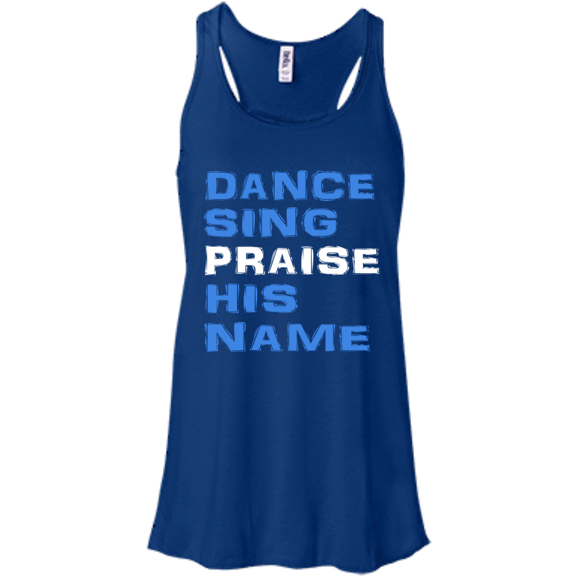 Dance Sing Praise His Name Shirt, Hoodie, Tank - TeeDragons
