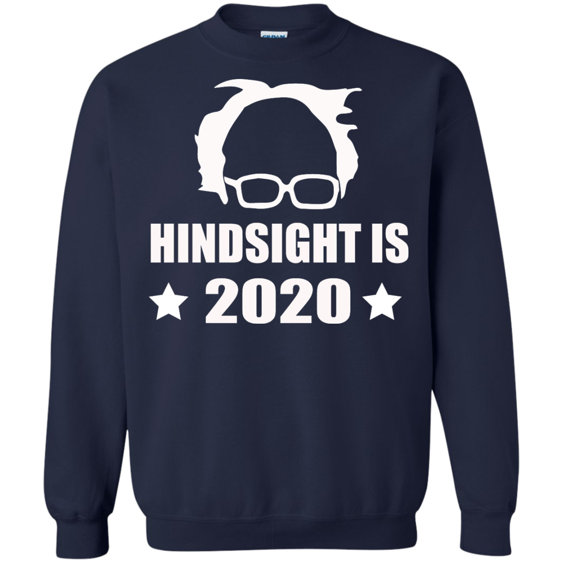 Hindsight is 2020 - Bernie Sanders Shirt - TeeDragons