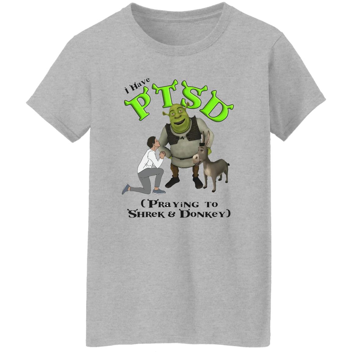 I Have PTSD Praying To Shrek And Donkey Shirt