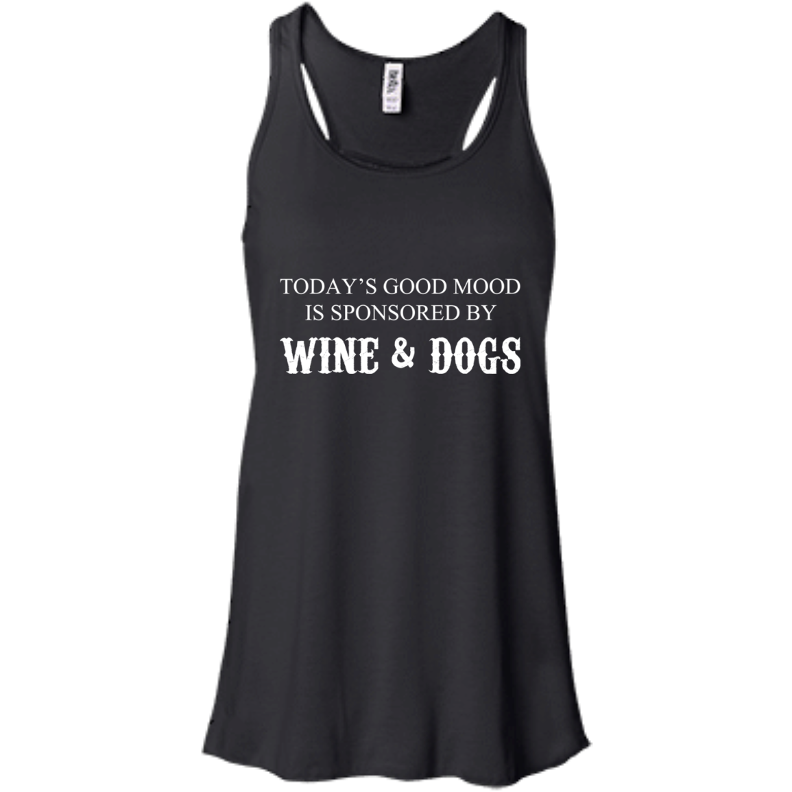 Today's Good Mood Is Sponsored By Wine And Dogs T-Shirt - TeeDragons