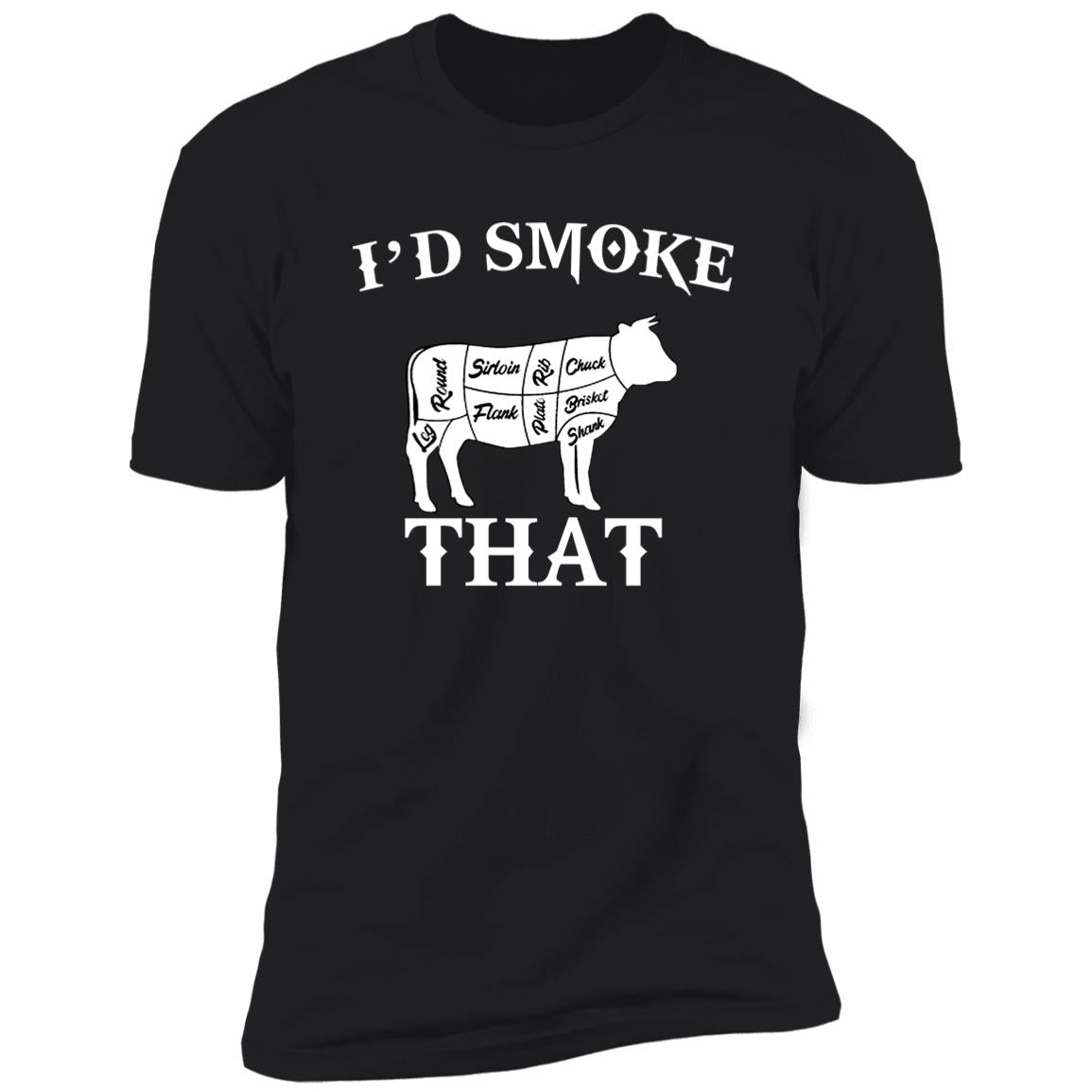 I’d Smoke That Shirt
