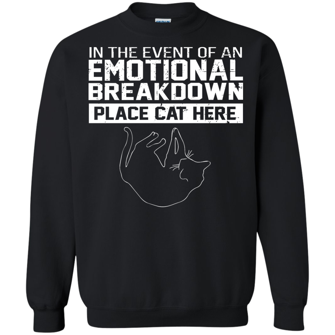 In The Event Of An Emotional Breakdown Place Cat Here Shirt, Hoodie, Tank - TeeDragons