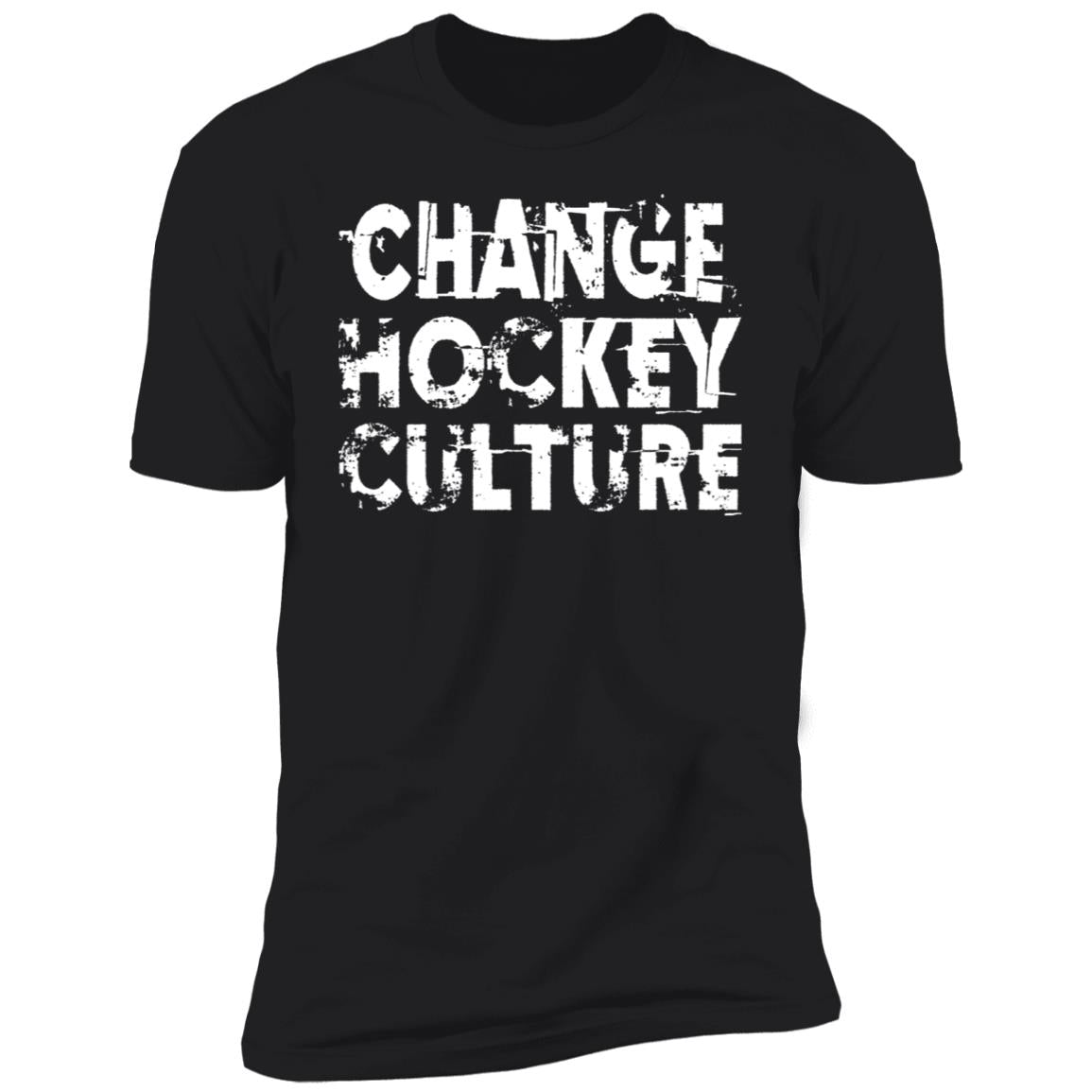 Change Hockey Culture Shirt