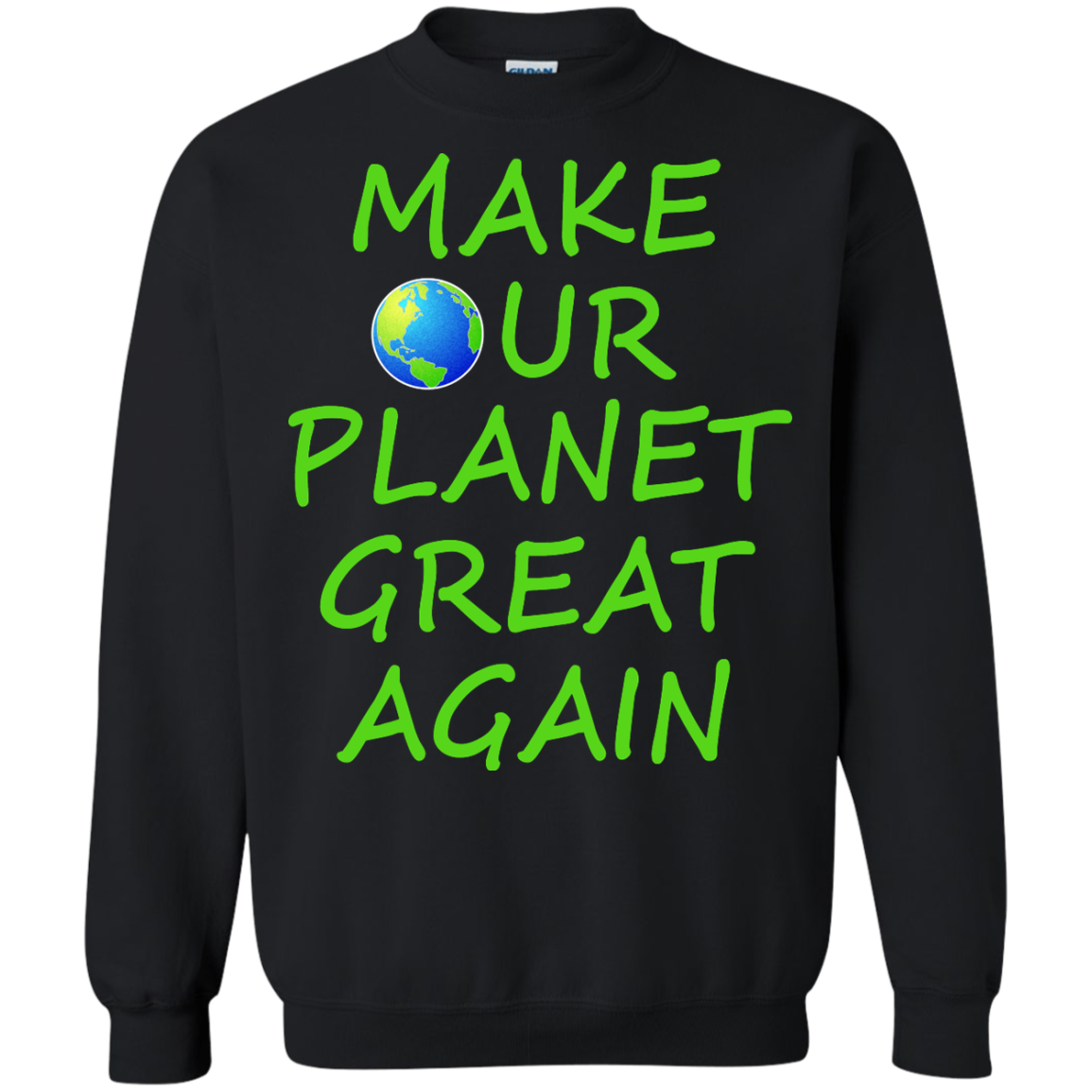 Make Our Planet Great Again Shirt, Hoodie, Tank - TeeDragons