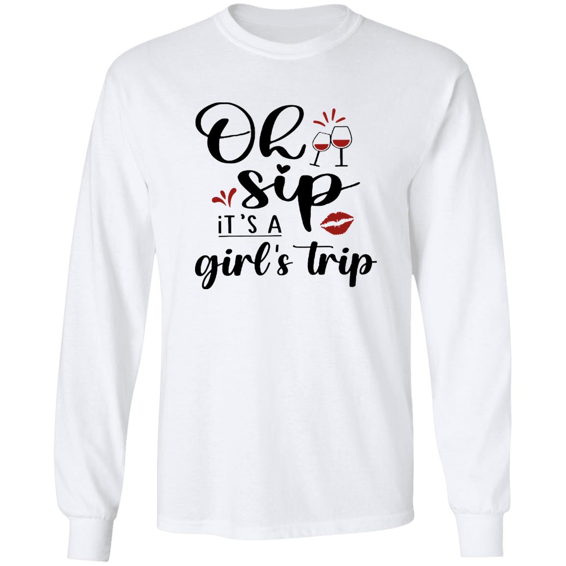 Oh Sip It's A Girls Trip Shirt
