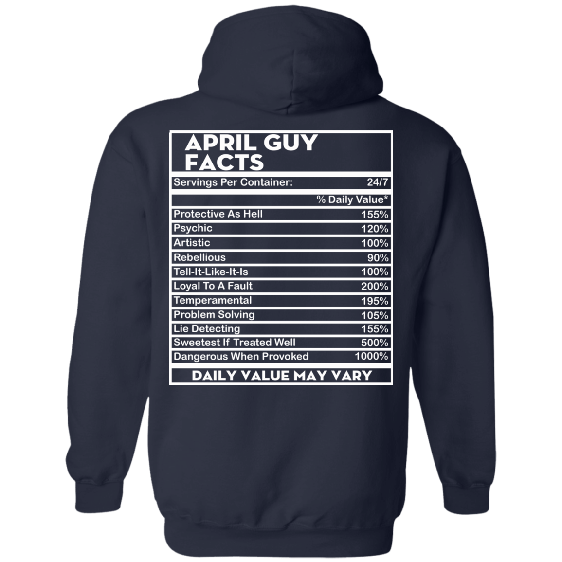 April Guy Facts - Servings Per Container 24/7 Shirt - Back Design - TeeDragons