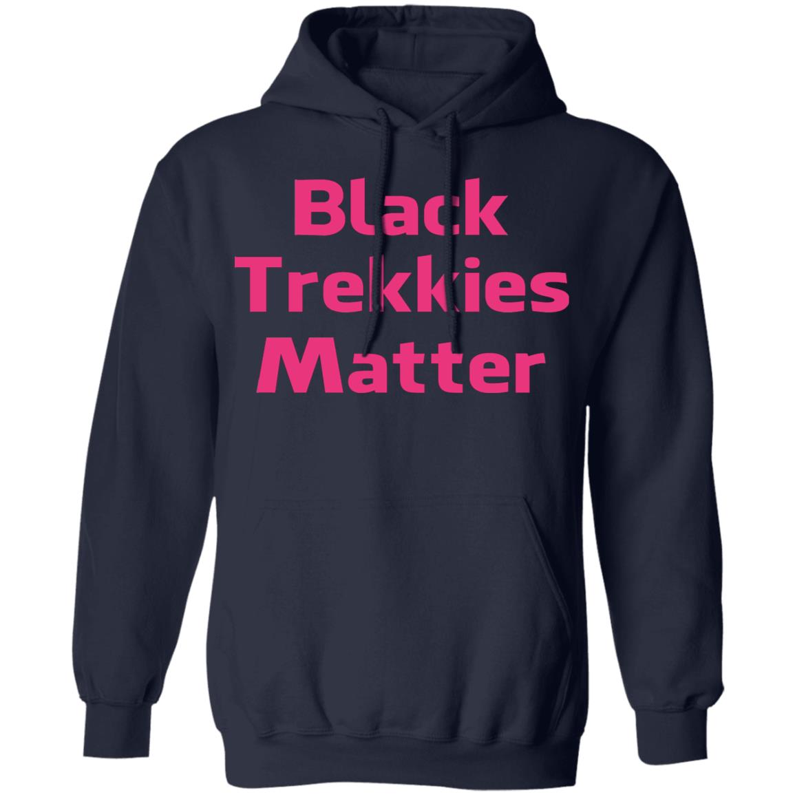 Black Trekkies Matter Shirt