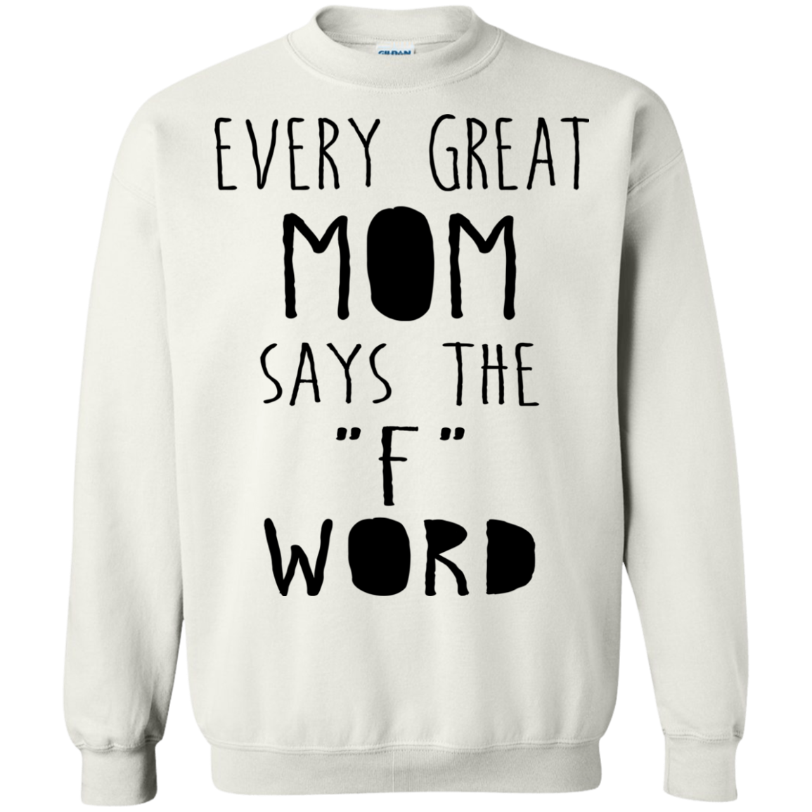 Every Great Mom Says The "F" Word Shirt, Hoodie, Tank - TeeDragons
