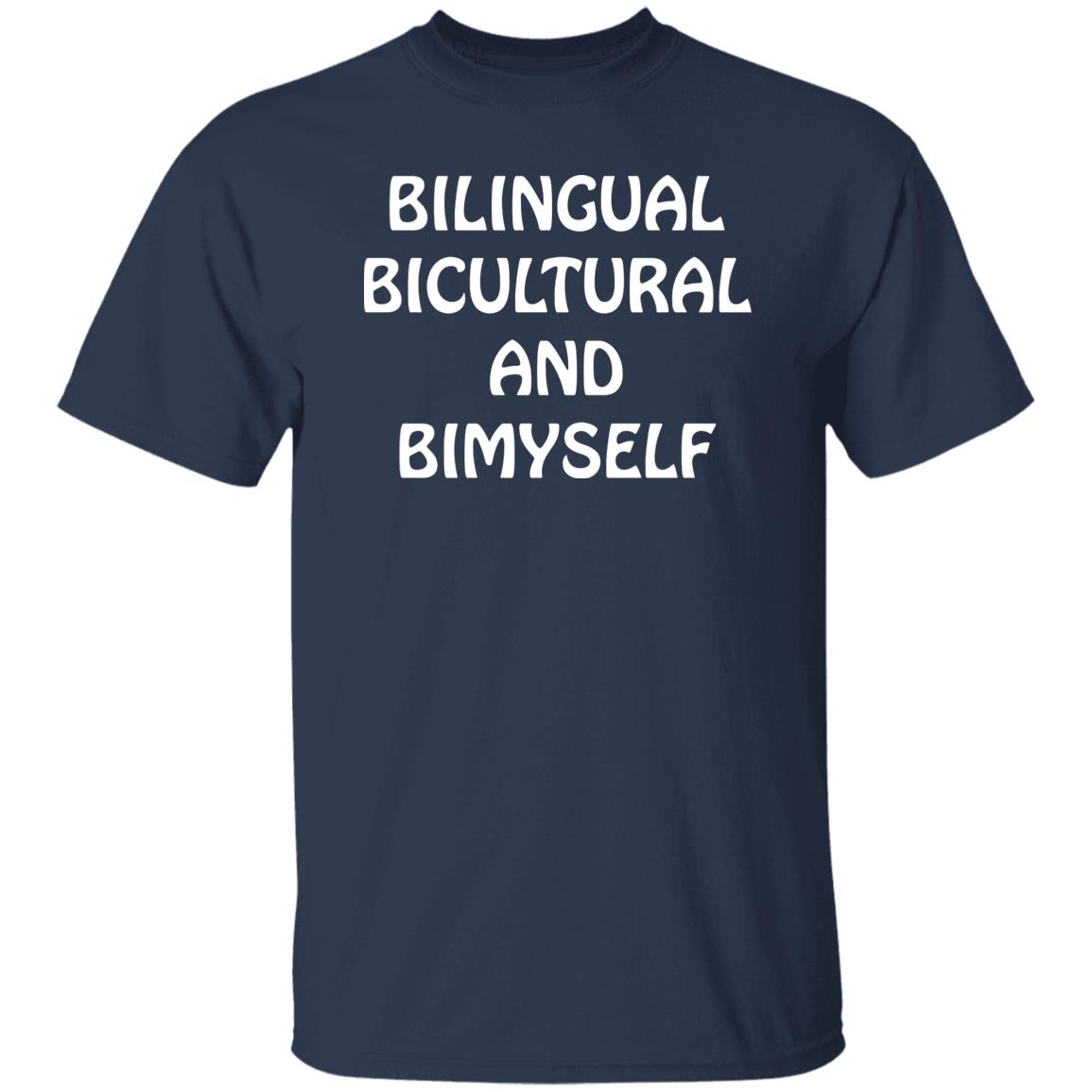 Bilingual Bicultural And Bimyself Shirt