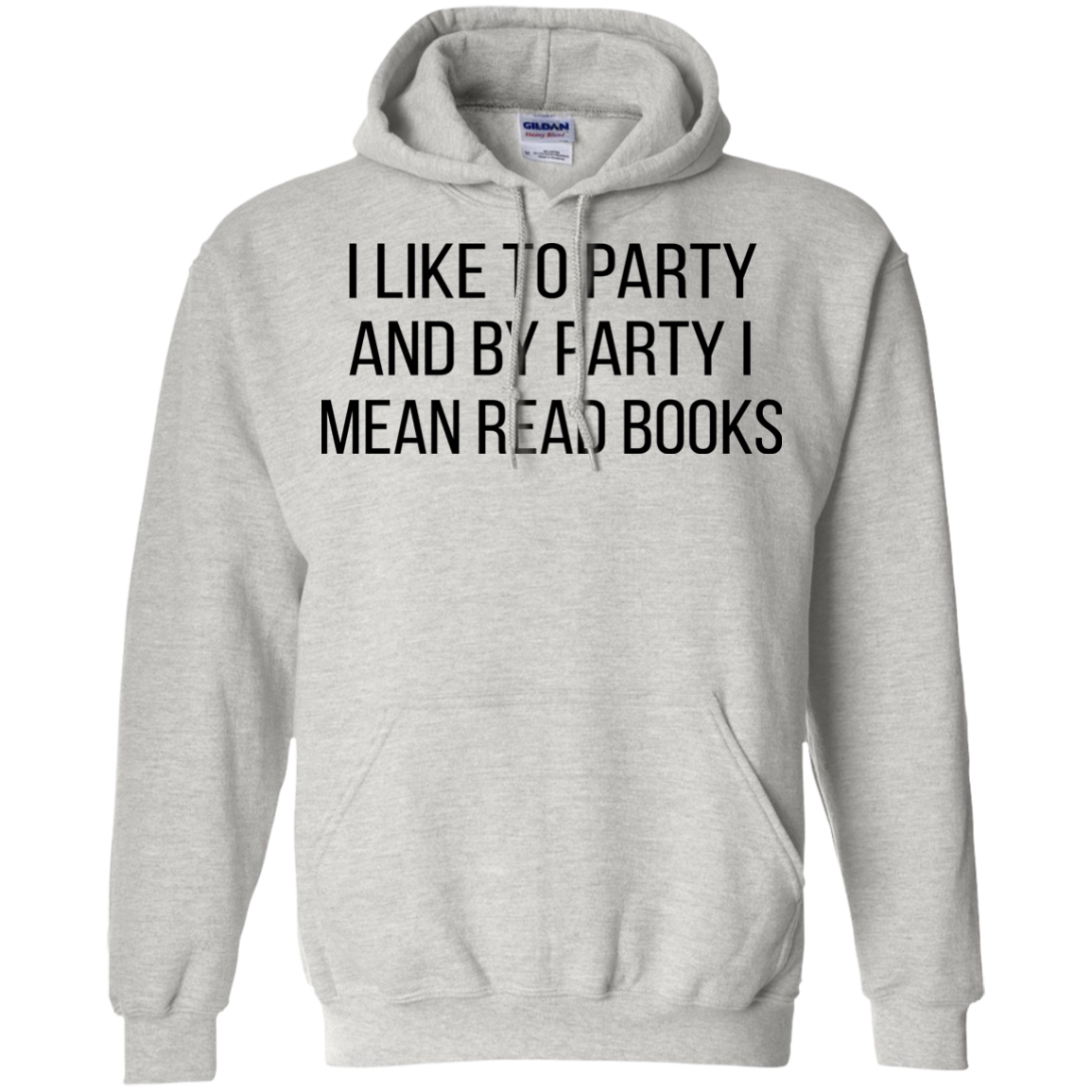 I Like To Party And By Party I Mean Read Books Shirt, Hoodie, Tank - TeeDragons