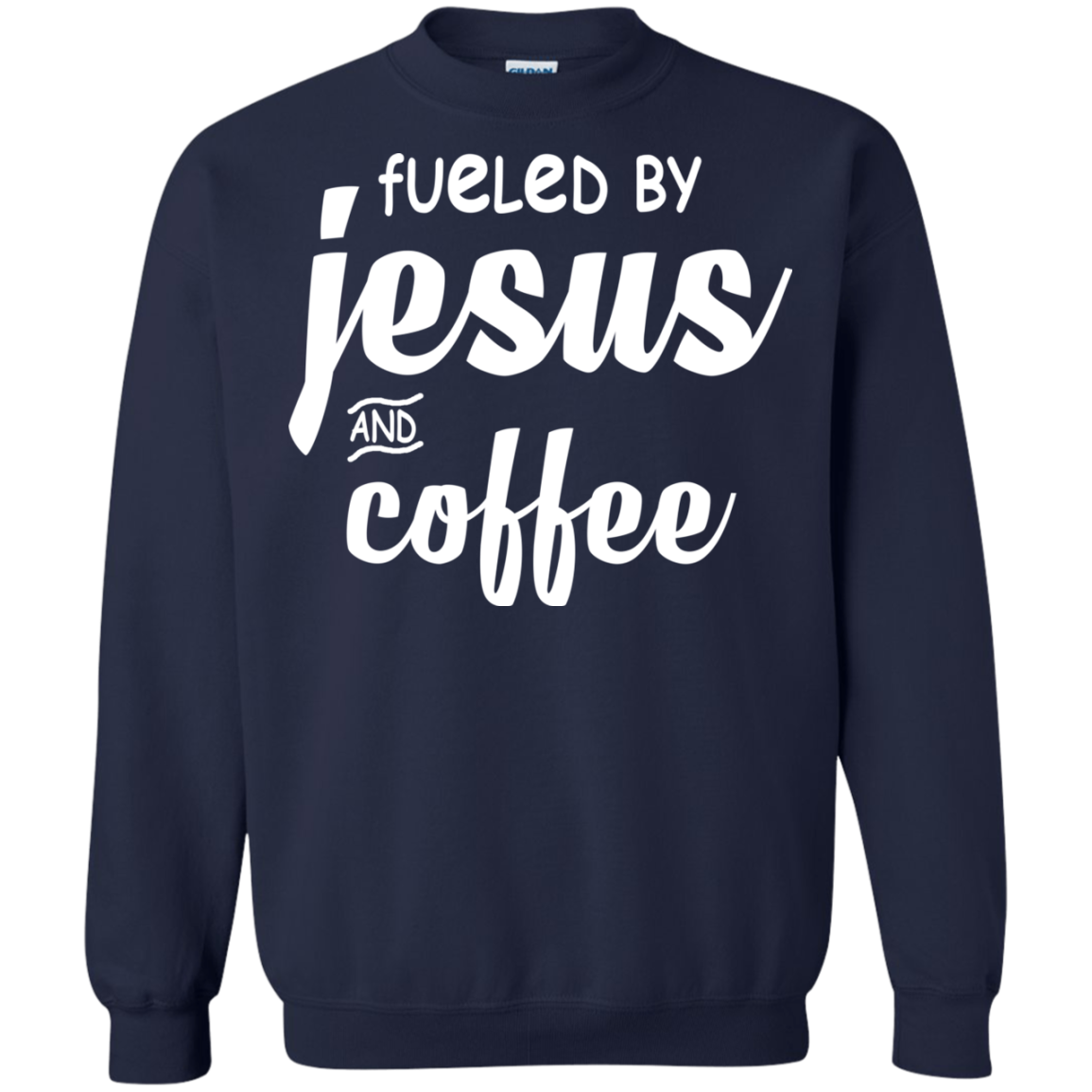 Fueled By Jesus And Coffee Shirt, Hoodie, Tank - TeeDragons