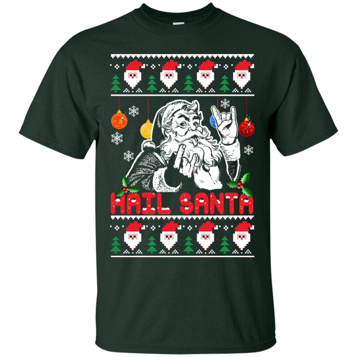 Hail Santa Ugly Christmas Sweater - TeeDragons