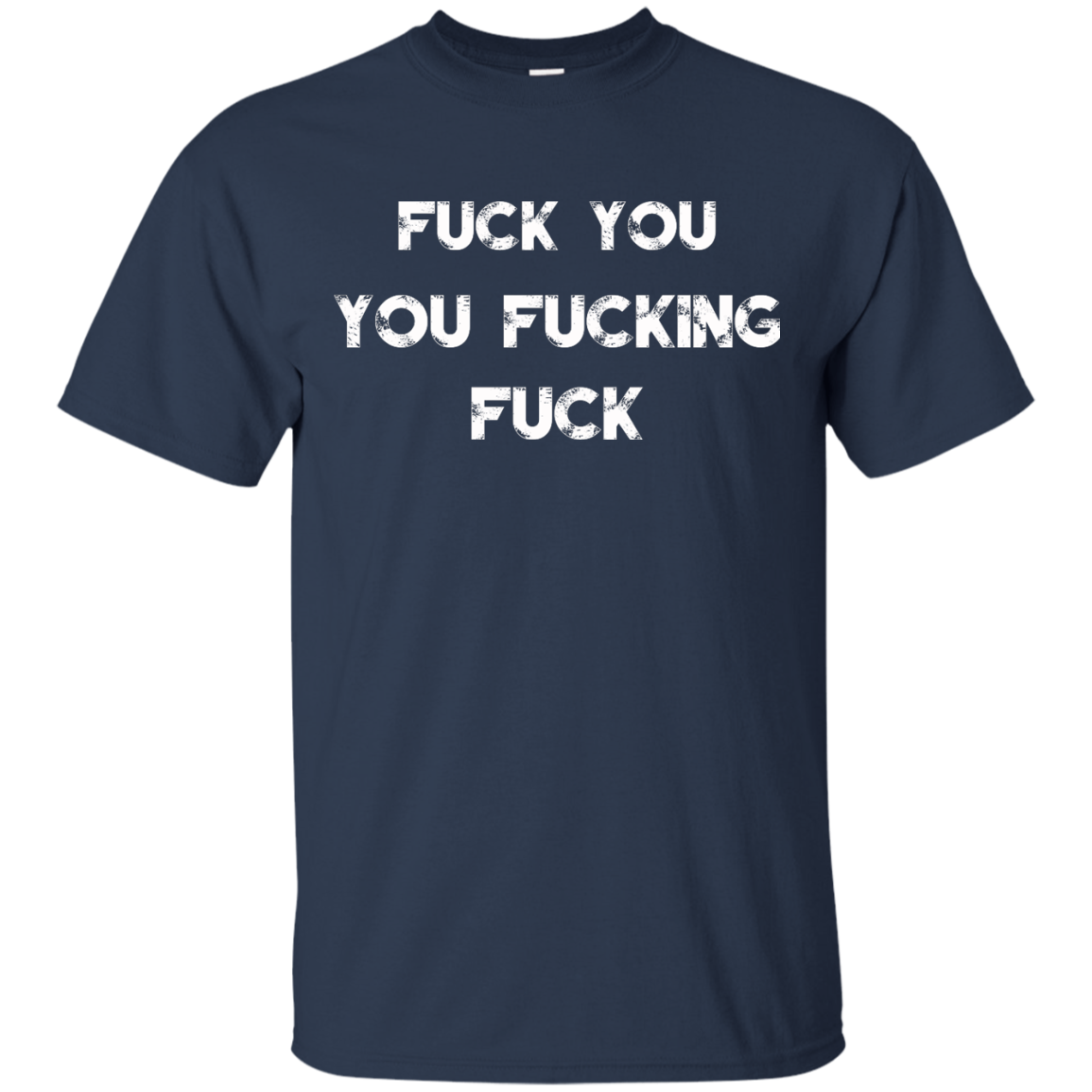 Fuck You You Fucking Fuck Shirt, Hoodie, Tank - TeeDragons