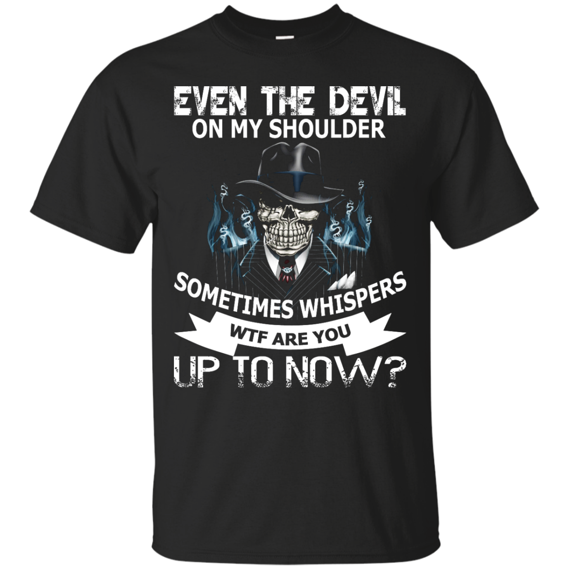 Even The Devil On My Shoulder Shirt, Hoodie, Tank - TeeDragons