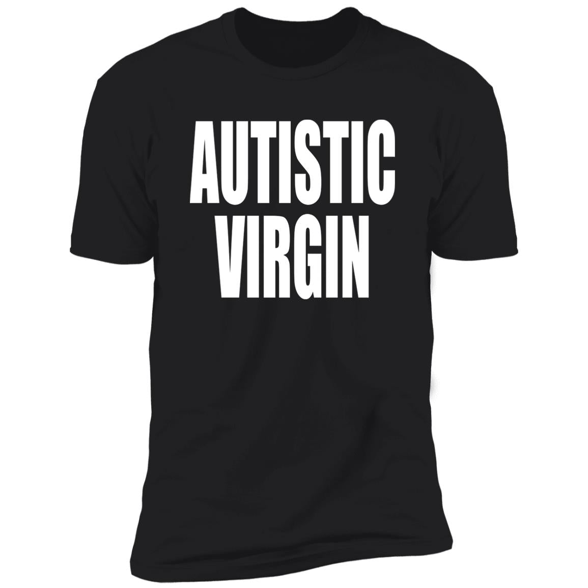 Autistic Virgin Shirt