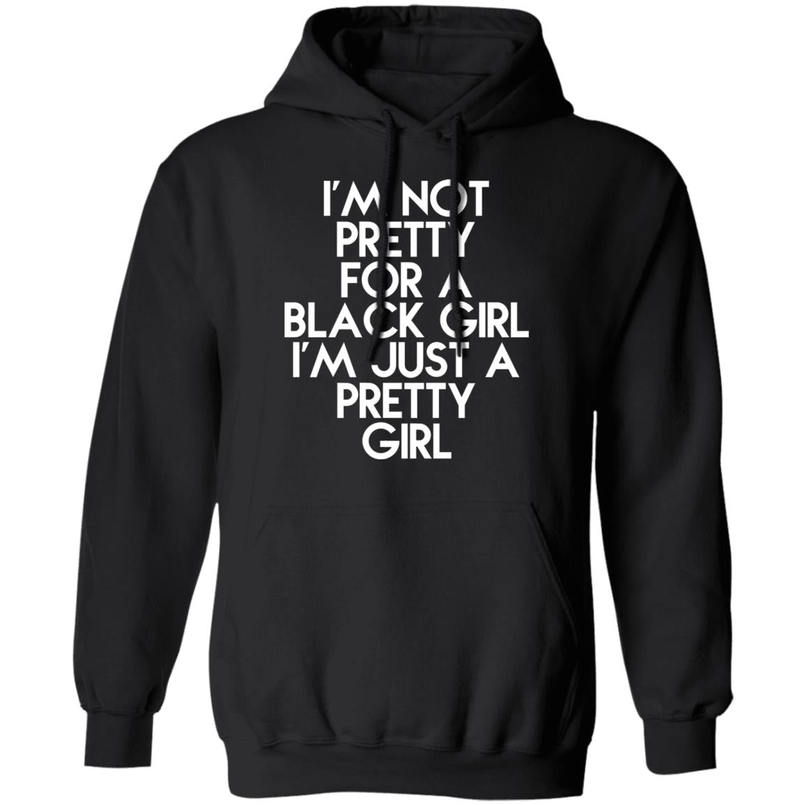 I'm Just A Pretty Girl Shirt