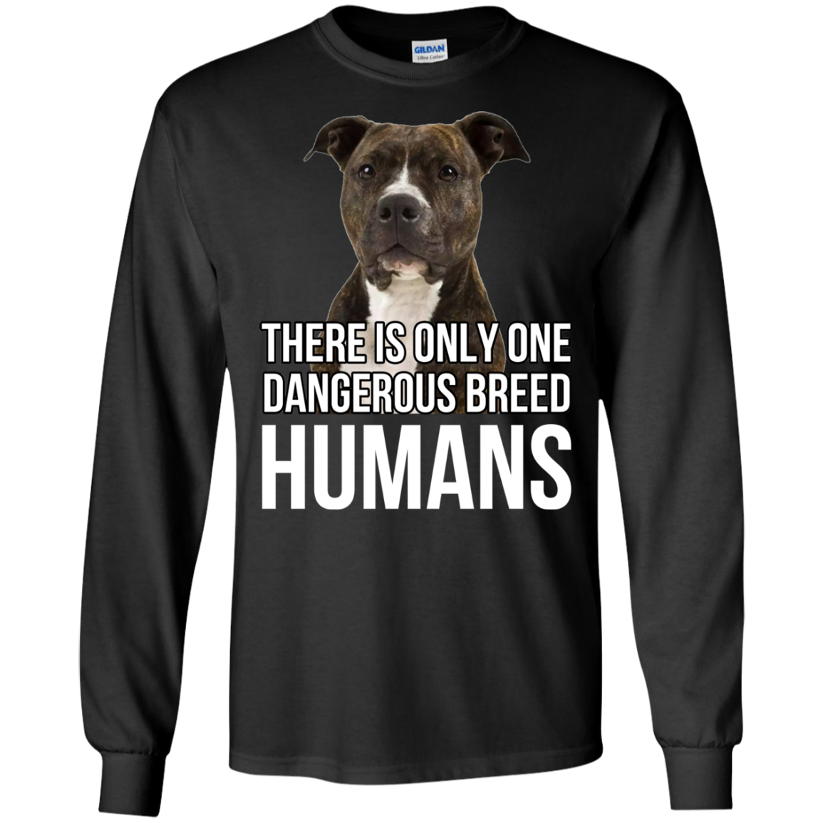 There Is Only One Dangerous Breed Humans Shirt, Hoodie - TeeDragons