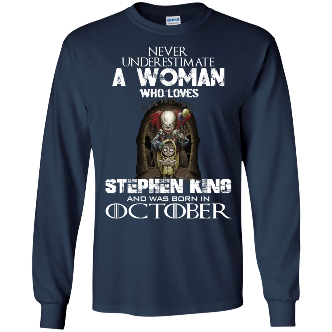 Never Underestimate A Woman Who Loves Stephen King And Was Born In October T-Shirt - TeeDragons