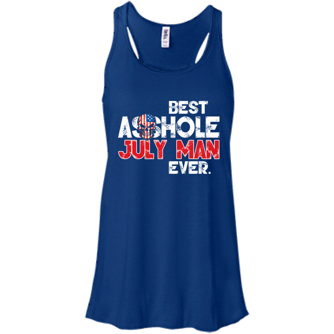 Best Asshole July Man Ever Shirt, Hoodie, Tank - TeeDragons