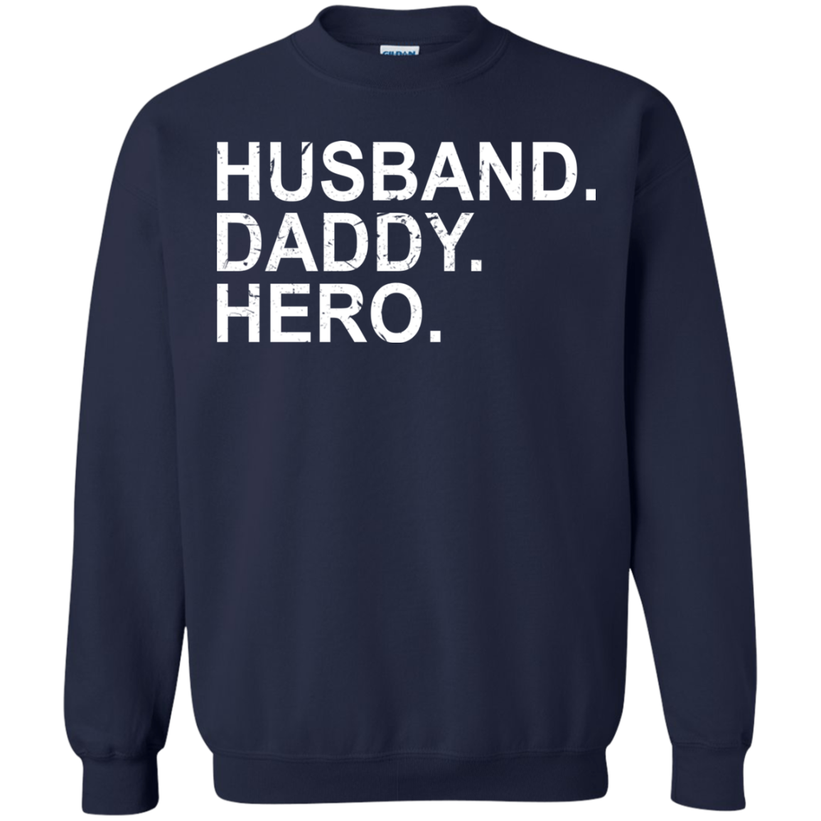 Husband. Daddy. Hero Shirt, Hoodie - TeeDragons