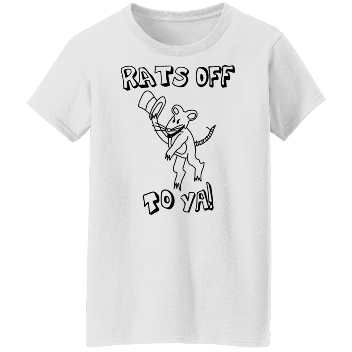Rats off to ya shirt