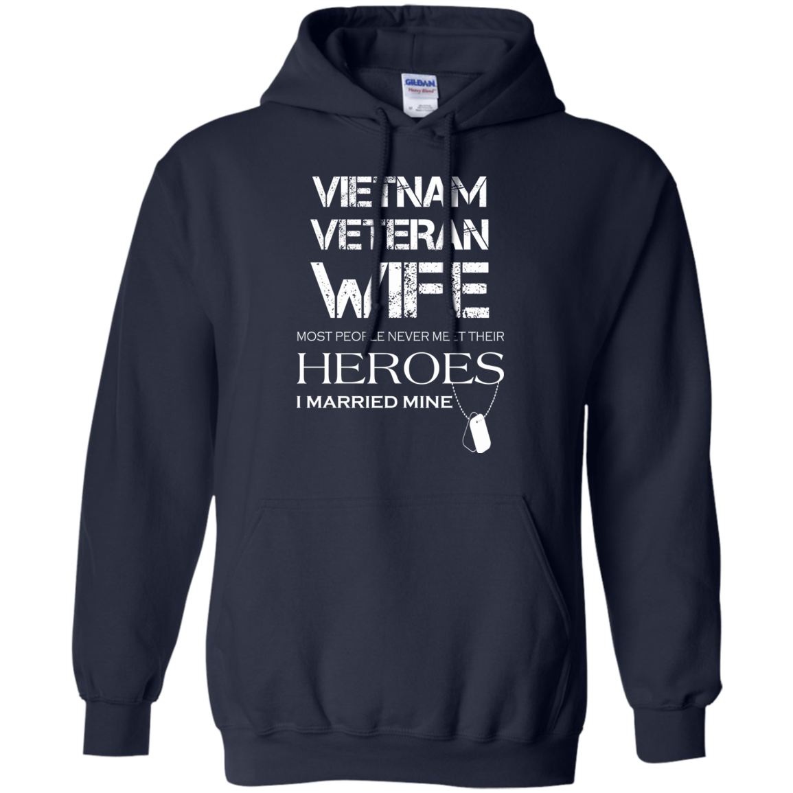 Vietnam Veteran Wife Most People Never Meet Their Heroes T-Shirt - TeeDragons