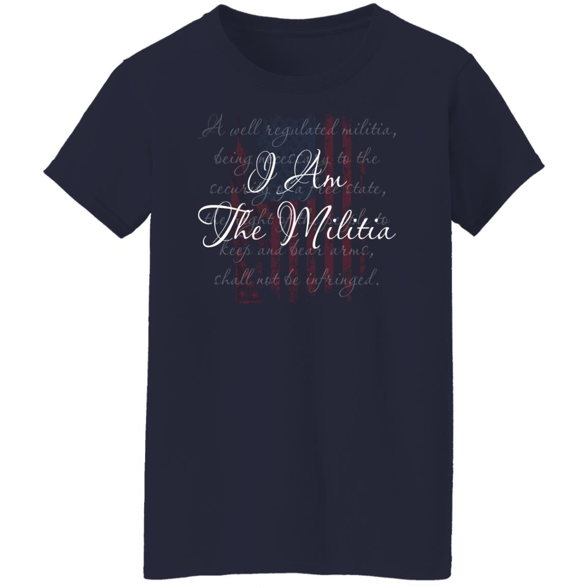 I am the militia - A well regulated militia shirt